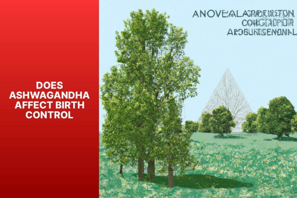 Ashwagandha influence on contraceptive pills.